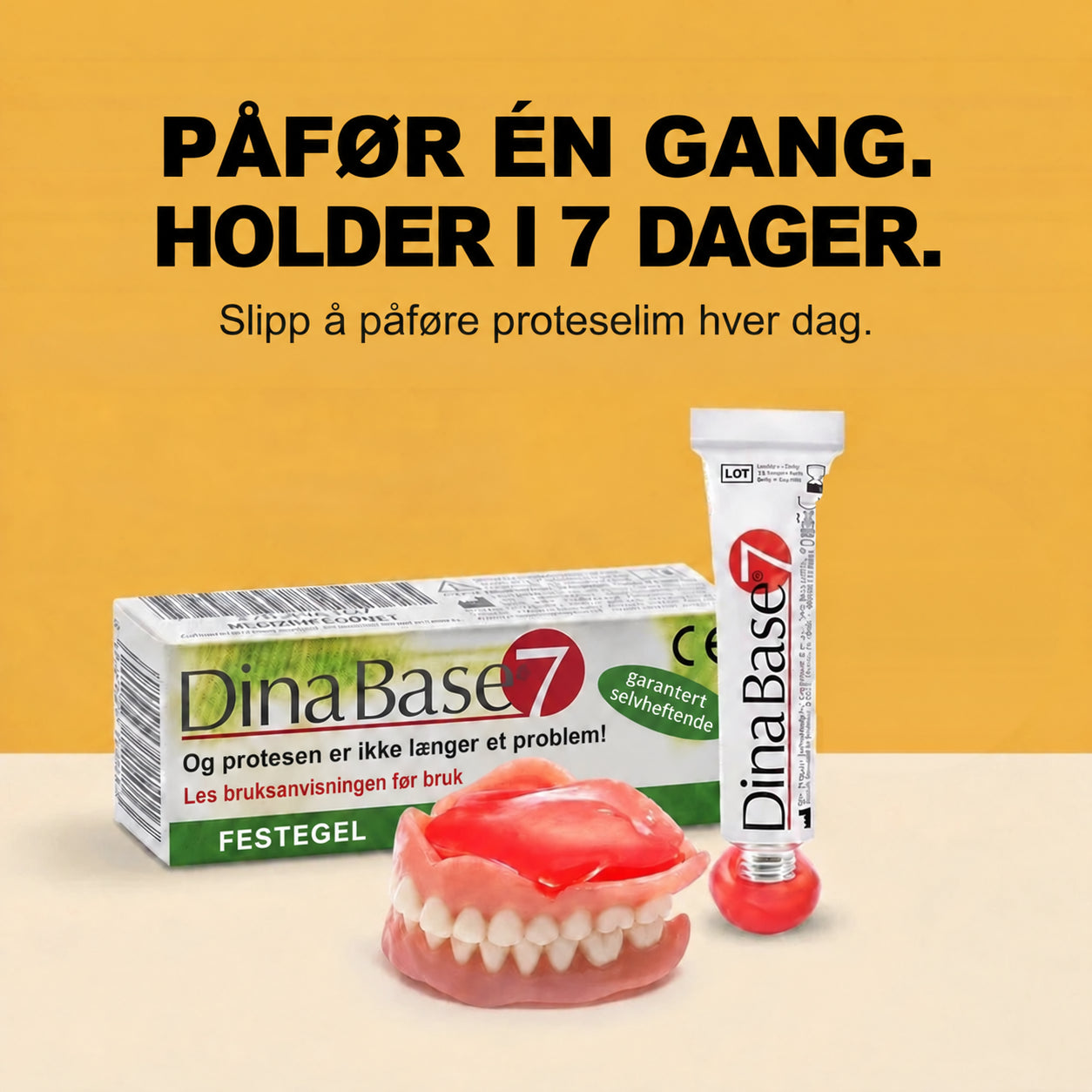 DinaBase7: Én påføring som holder protesen fast i 7 dager