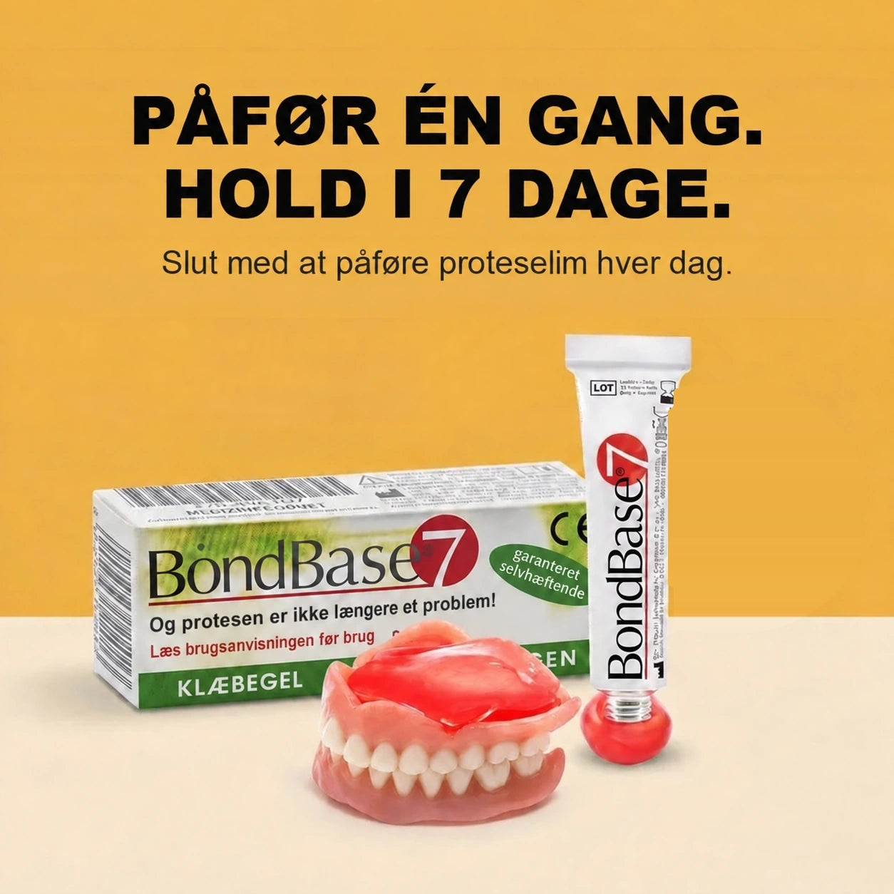 BondBase7: Én påføring, der holder protesen fast i 7 dage